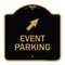 Signmission Event Parking Up Right Arrow, Black & Gold Aluminum Architectural Sign, 18" x 18", BG-1818-24081 A-DES-BG-1818-24081 - alternate 1